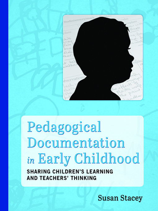 Title details for Pedagogical Documentation in Early Childhood by Susan Stacey - Available